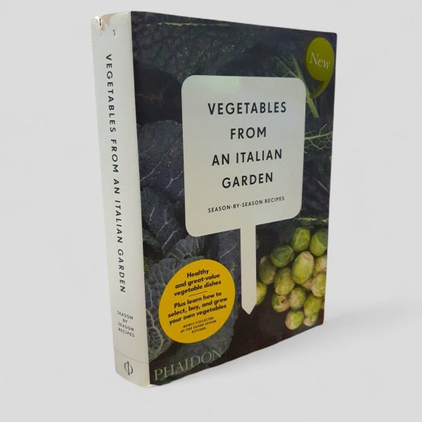 Vegetables From an Italian Garden by Season-by-Season Recipes