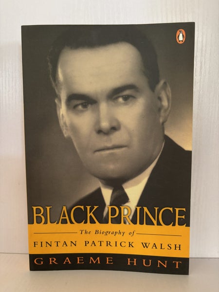 Black Prince | Biography Fintan Patrick Walsh | Graeme Hunt64814735750531110
