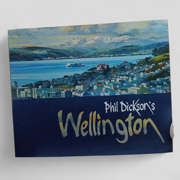 Phil Dickson's Wellington by Phil Dickson
