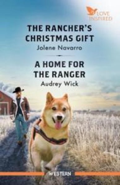 The Rancher's Christmas Gift / A Home For The Ranger (Ranchers of Rio Bell Carousel 1