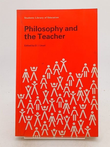 Philosophy and the Teacher (Students Library of Education) by D.I. Lloyd Carousel 1