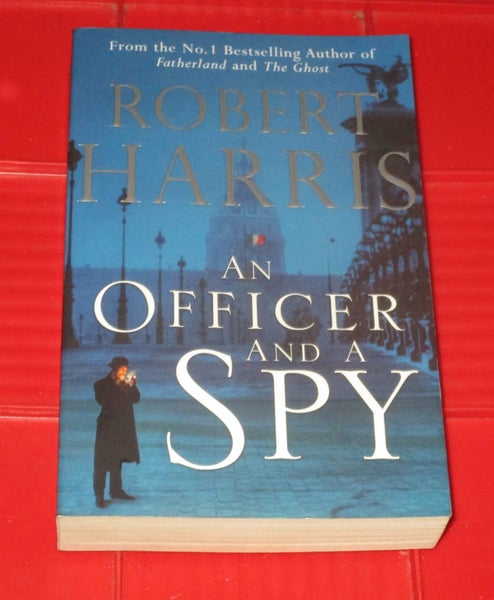 Robert Harris - An Officer and a Spy