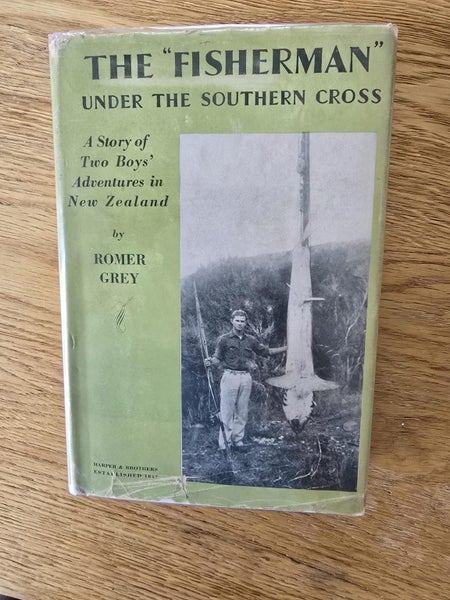 The "Fisherman" Under the Southern Cross, with DJ - Romer Grey, 1930 1st ed Carousel 1