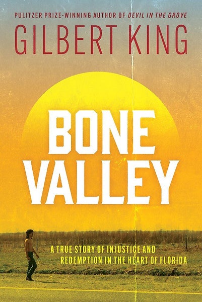 Bone Valley: A True Story of Injustice and Redemption in the Heart of Florida Carousel 1