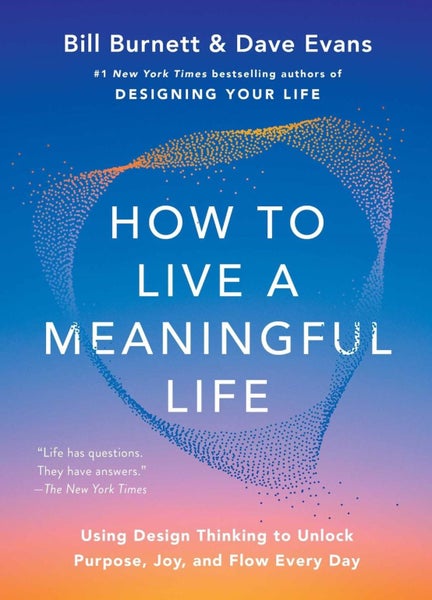 How to Live a Meaningful Life by Bill Burnett - Paperback Carousel 1