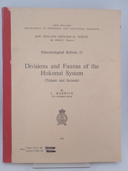 Divisions and faunas of the Hokonui system (Triassic and Jurassic) by J. Marwick