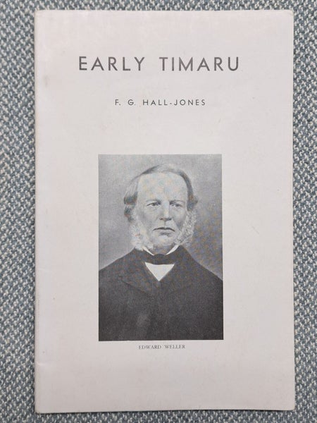 F.G. Hall-Jones - EARLY TIMARU (Local History) #3009 Carousel 1