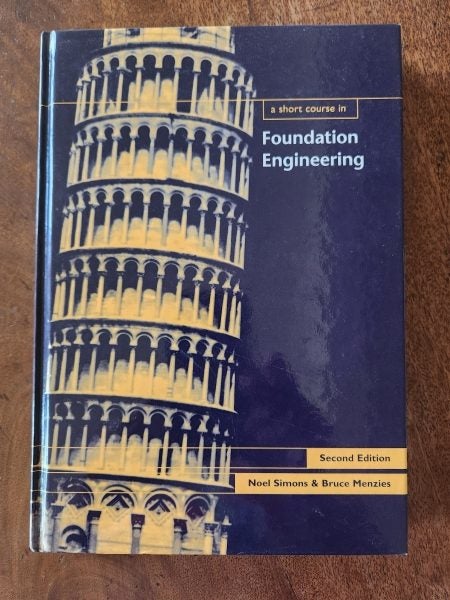 A Short Course in Foundation Engineering - Noel Simons & Bruce Menzies Carousel 1
