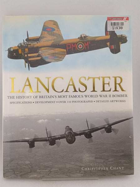 Lancaster : The History of Britain's Most Famous World War II Bomber by Chris... Carousel 1
