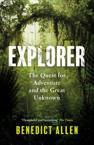 Explorer By Benedict Allen ISBN 9781786896261 Carousel 1