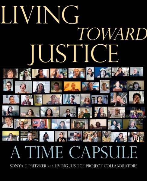 Living Toward Justice by Sonya E. Pritzker - Paperback Carousel 1