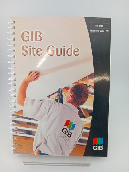 GIB Site Guide (September 2003, Version 2) by Winstone Wallboards