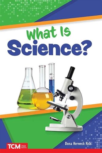 What Is Science? By Dona Herweck Rice ISBN 9798330904877 Carousel 1