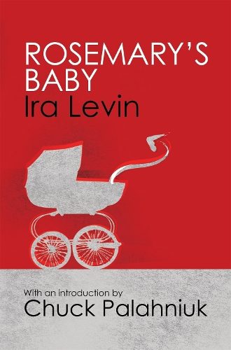 Rosemary's Baby By Ira Levin ISBN 9781849015882 Carousel 1