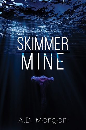 Skimmer – Mine By A.D. Morgan ISBN 9781398472716 Carousel 1