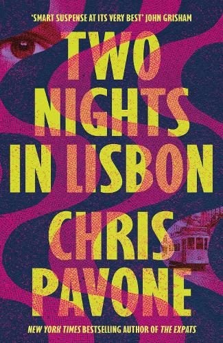 Two Nights in Lisbon By Chris Pavone ISBN 9781803287331 Carousel 1