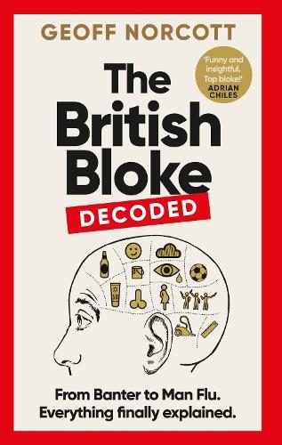 The British Bloke, Decoded By Geoff Norcott ISBN 9781800961296 Carousel 1