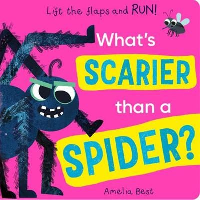 What's Scarier than a Spider? By Becky Davies ISBN 9781801044783 Carousel 1