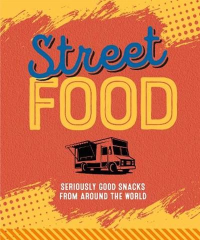 Street Food By Ryland Peters & Small (Ryland Peters & Small) ISBN 9781788796910 Carousel 1