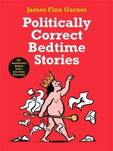 Politically Correct Bedtime Stories By James Finn Garner ISBN 9781788165136 Carousel 1