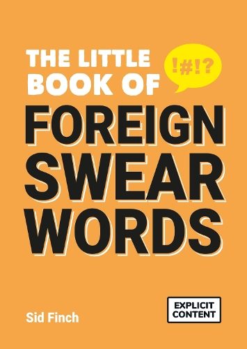 The Little Book of Foreign Swear Words By Sid Finch ISBN 9781787837690 Carousel 1