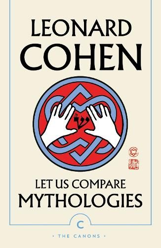 Let Us Compare Mythologies By Leonard Cohen ISBN 9781786896889 Carousel 1