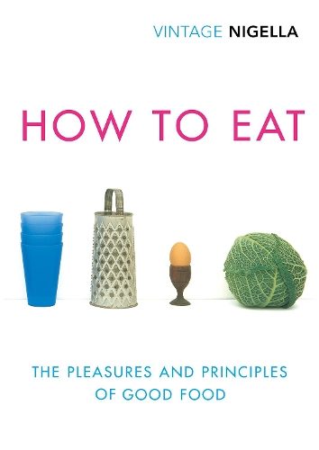 How To Eat By Nigella Lawson (ISBN 9781784874865) Carousel 1