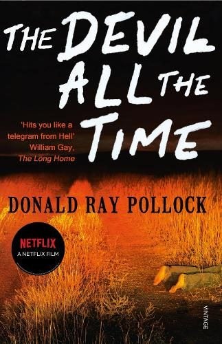 The Devil All the Time By Donald Ray Pollock ISBN 9780099563389 Carousel 1