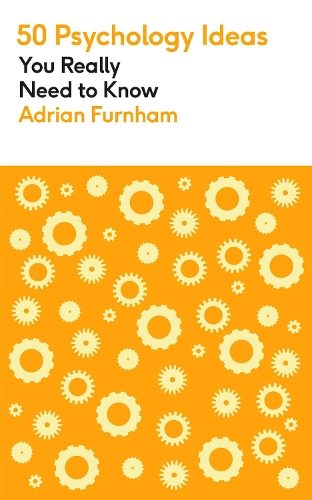 50 Psychology Ideas You Really Need to Know By Adrian Furnham ISBN 9781529425116 Carousel 1