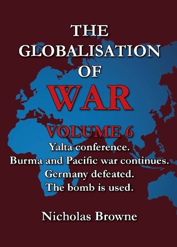 The Globalisation of War By Nicholas Browne ISBN 9781739121051 Carousel 1