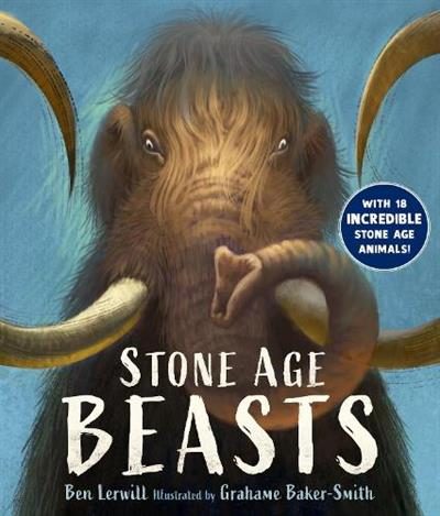 Stone Age Beasts By Ben Lerwill ISBN 9781529523515 Carousel 1