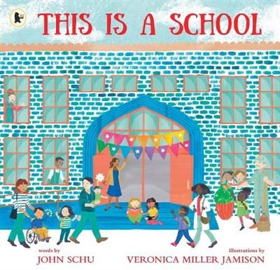 This Is a School By John Schu ISBN 9781529524314 Carousel 1