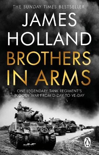 Brothers in Arms By James Holland ISBN 9780552177917 Carousel 1
