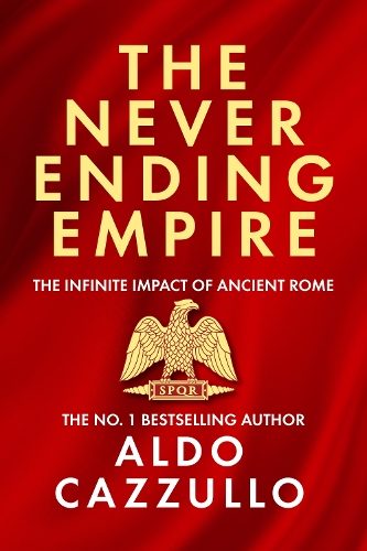 The Neverending Empire By Aldo Cazzullo ISBN 9780008700423 Carousel 1