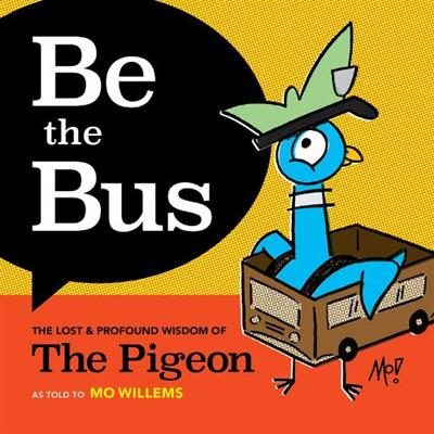 Be the Bus By Mo Willems ISBN 9781454950707 Carousel 1