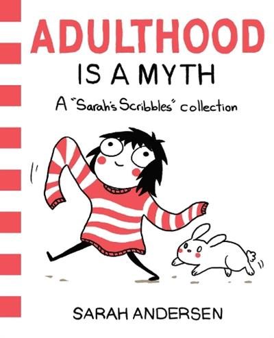 Adulthood Is a Myth By Sarah Andersen ISBN 9781449474195 Carousel 1