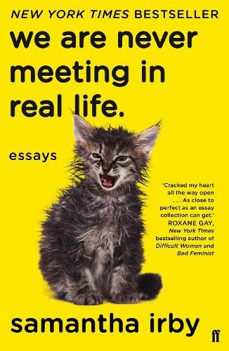 We Are Never Meeting in Real Life By Samantha Irby ISBN 9780571349814 Carousel 1