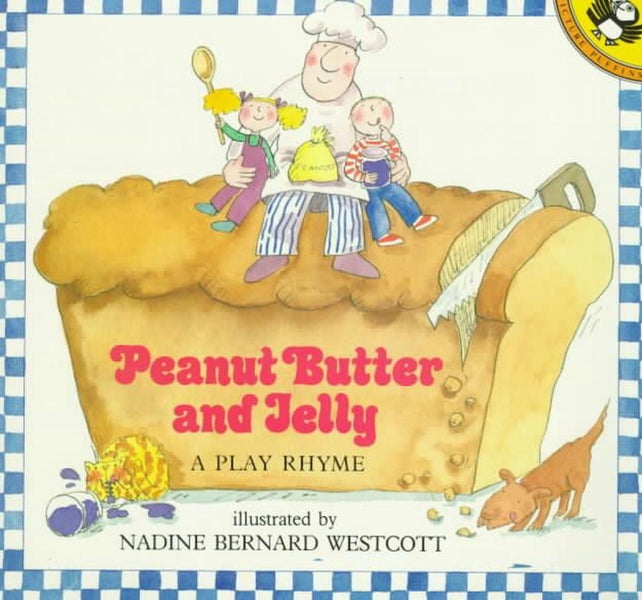 Peanut Butter and Jelly by Nadine Bernard Westcott - Paperback Carousel 1