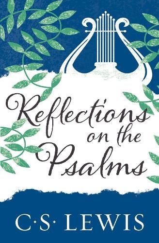 Reflections on the Psalms By C. S. Lewis ISBN 9780008390242 Carousel 1