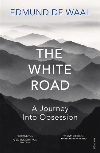 The White Road By Edmund de Waal ISBN 9780099575986 Carousel 1