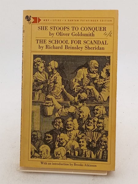She Stoops to Conquer by Oliver Goldsmith, the School for Scandal by Richard ...