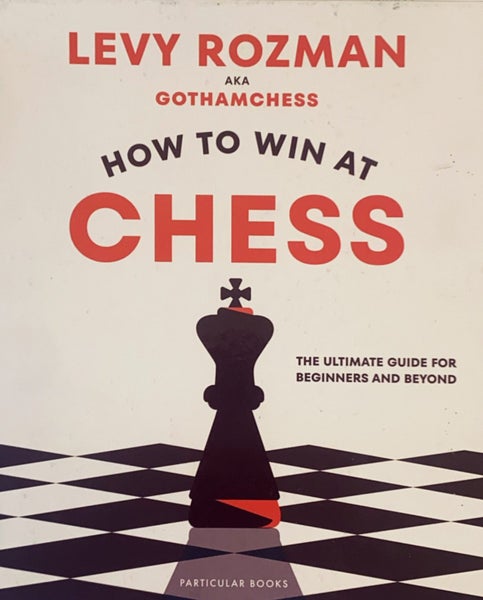 HOW TO WIN AT CHESS by Levy Rozman Carousel 1