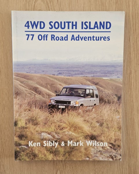 4WD South Island | 77 Off Road Adventures by Ken Sibly & Mark Wilson Carousel 1