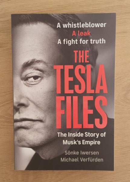 The Tesla Files | The Inside Story of Musk's Empire by Sonke Iwersen [2025] Carousel 1