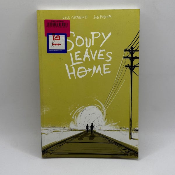 Soupy Leaves Home by Cecil Castellucci & Jose Pimienta