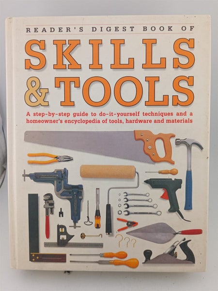 Reader's Digest Book Of Skills & Tools by Reader's Digest Association