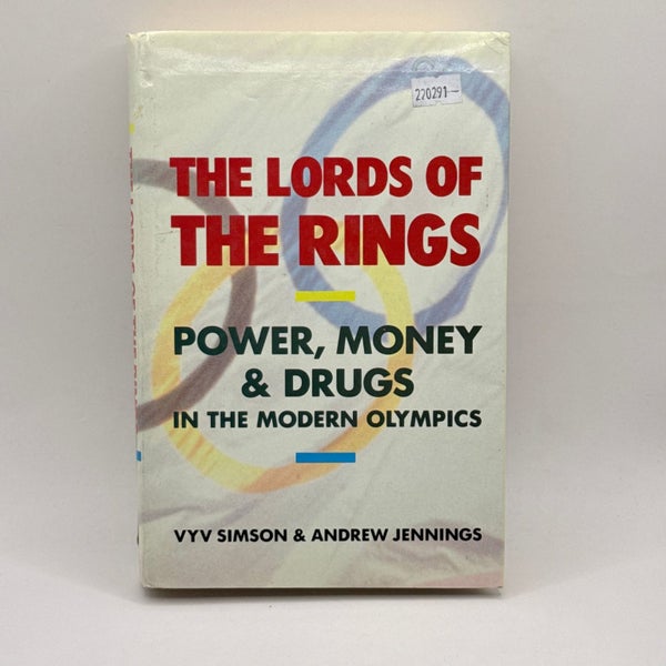 The Lords of the Rings: Power, Money & Drugs in the Modern Olympics Carousel 1