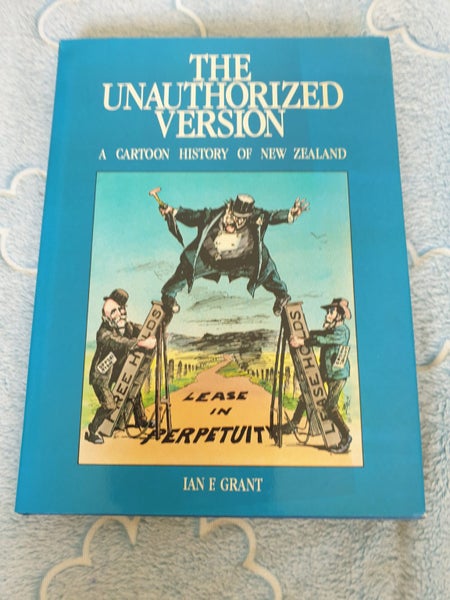 THE UNAUTHORIZED VERSION / A CARTOON HISTORY OF NEW ZEALAND Carousel 1