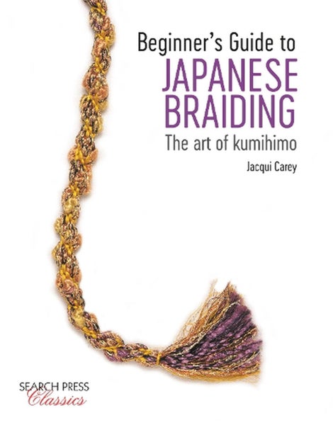 Beginners Guide to Japanese Braiding by Jacqui Carey - Paperback Carousel 1