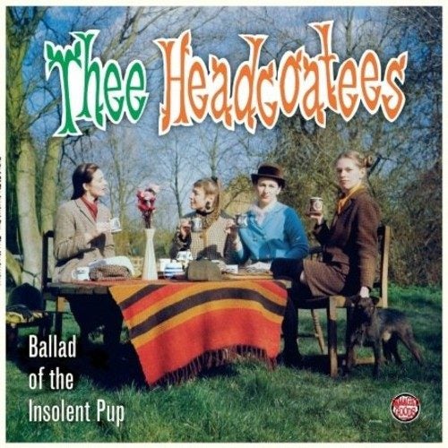 Thee Headcoatees - Ballad of the Insolent Pup Carousel 1